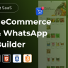 StoreMart SaaS – Online Store, eCommerce & WhatsApp Store Builder